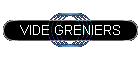 VIDE GRENIERS